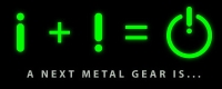 A NEXT METAL GEAR IS...